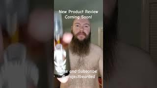 A New Beard Oil Beard Wash Beard Conditioner and Beard Butter Review Coming Soon #beard #beardseason