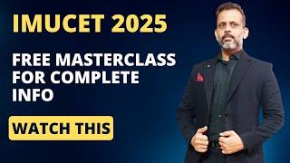 Free Master Class video for IMUCET 2025 and Sponsorship Preparation