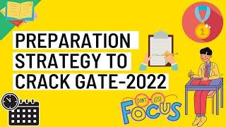 Preparation stratergy to crack GATE 2022 | How to prepare for GATE 2022