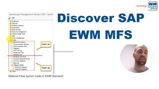 Discover SAP EWM MFS - The MFS node in the Warehouse Monitor (Part 1)