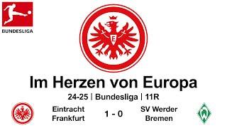 Im Herzen von Europa｜ 24-25 Bundesliga｜11R｜Eintracht Frankfurt 1 - 0 SV Werder Bremen