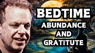 Abundance & Gratitude! Dr. Joe Dispenza Best Sleep Guided Meditation