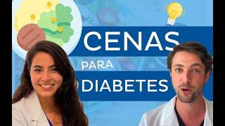 CENAS Y DIABETES ¿Qué cenar si tengo diabetes? (ideas fáciles)