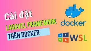 Hướng dẫn cài đặt Laravel trên Docker và Laradock