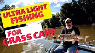 ULTRA LIGHT FISHING FOR GRASS CARP