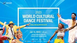 2023 World Cultural Dance Festival promotional video