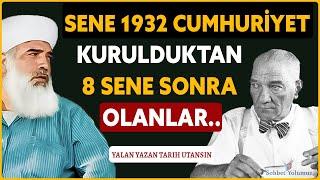 Sene 1932 Cumhuriyet Kurulduktan 8 Sene Sonra Olanlar - Timurtaş Uçar Hoca #29ekim #gündem