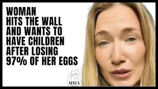 Woman Over 40 Hits The Wall And Wants To Have Children After Losing 97% Of Her Eggs.