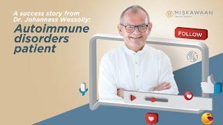 A success case story of Dr. Johannes Wessolly: Autoimmune disorders patient