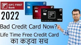 बकवास कर दिया IDFC First Millenia Credit Card को 2022 मेBads of Life Time Free Credit Cards