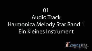 01 Harmonica Melody Star Band 1 - Ein kleines Instrument