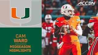 Miami QB Cam Ward Midseason Highlights | 2024 ACC Football