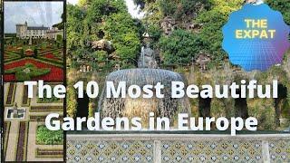 The 10 Most Beautiful Gardens in Europe | Best Gardens in the World