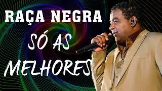 Raça Negra Antigas - Músicas Raça Negra as Melhores - Cd Completo Raça Negra