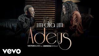 Victor Alves, Andressa Hayalla - Um Dia, Um Adeus