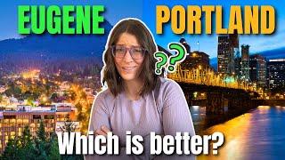 Living in Eugene, Oregon VS Living in Portland, Oregon | Which City Suits You Best?