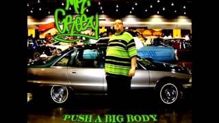 Mr. Greezy - Push A Big Body