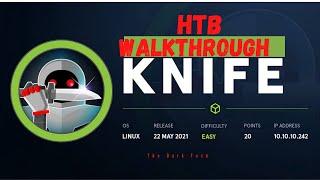 KNIFE HTB Walk Walkthrough | Ethical Hacking | Hack The BOX | The Dark Tech