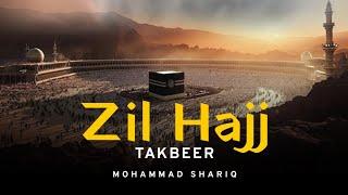 Eid Takbeer | Zil Hajj Takbeer | 2024 | Mohammad Shariq