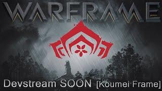 Warframe - Koumei & the Five Fates Has A New Frame! [Devstream 181 "soon"]