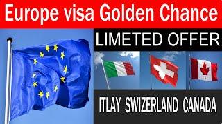 Golden Chance to Get EUROUPE VISA !