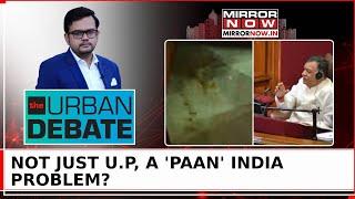 Urban Debate | 'Paan-Demonium' In Uttar Pradesh Assembly | Speaker Says, 'Thookna Mana Hai'