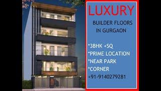 Luxury Builder Floor||3BHK||Sector 57 Gurgaon||