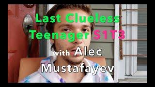 Third Trailer for a Podcast by Ri4CTV | The Last Clueless Teenager | S1T3