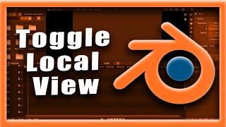 Blender Tutorial: How To Toggle Local View In Blender