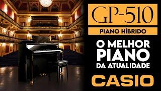 PIANO MAIS TOP DA CASIO - Conheça o GP-510 - Opção de Piano Híbrido da Marca!