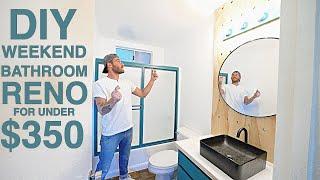 DIY BATHROOM RENOVATION IN A WEEKEND | UNDER $350 | MODERN BUILDS