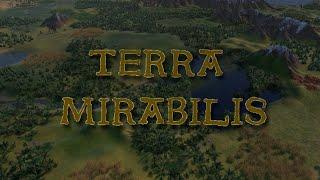 Civilization VI Mod Showcase: Terra Mirabilis