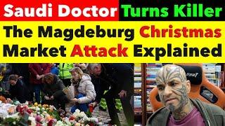 Saudi Doctor Turns Killer! Magdeburg Christmas Market Attack Explained. Who Is To Blame? Video 8056