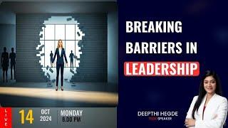 Breaking Barriers in Leadership #CareerDwar #leadershipskills