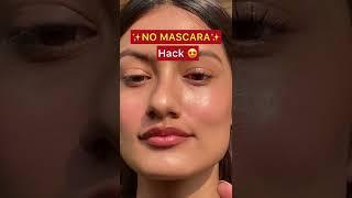 No Mascara Hack | #shorts | Mansi kukreja