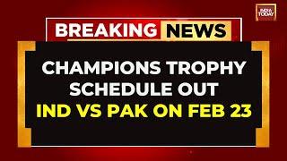 Breaking News: ICC Releases The Schedule Of Champions Trophy 2025, India Vs Pakistan Match On Feb 23