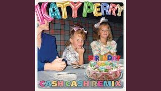 Birthday (Cash Cash Remix)