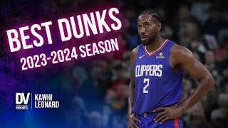 Kawhi Leonard best dunks of the 2023-2024 season