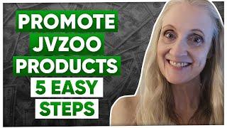 How To Promote JVZoo Products - 5 Steps