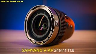  El MEJOR OBJETIVO de cine PARA VIDEO con CAMARAS SONY /SAMYANG 24MM T1.9