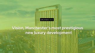 Manchester’s most prestigious new luxury development - Vision