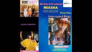 Writer & Producer Miasha Coleman