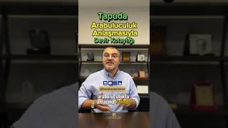 Tapuda arabuluculuk anlaşmasıyla devir kolaylığı