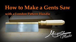 How to Make a Gents Saw