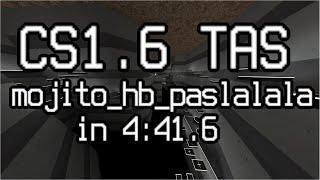 [CS 1.6 TAS] mojito_hb_paslalala in 4:41.6