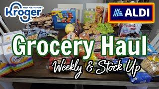 Weekly Grocery Haul | Aldi & Kroger | Stocking Up on Deals 