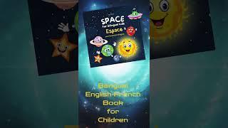 SPACE for bilingual kids: English-French Bilingual Book https://amzn.eu/d/hwF3QoP