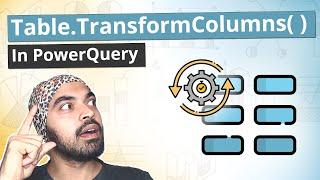 Table.TransformColumns in Power Query | Super Function 