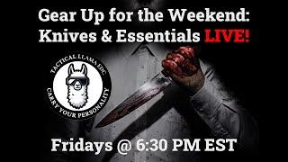  Gear Up for the Weekend: Knives & Essentials LIVE! ️ 1/10/25