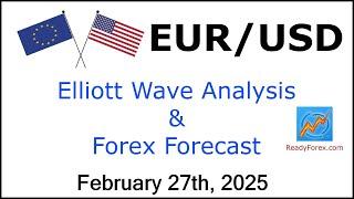 EUR USD Elliott Wave Analysis | Forex Forecast | February 27, 2025 | EURUSD Analysis Today